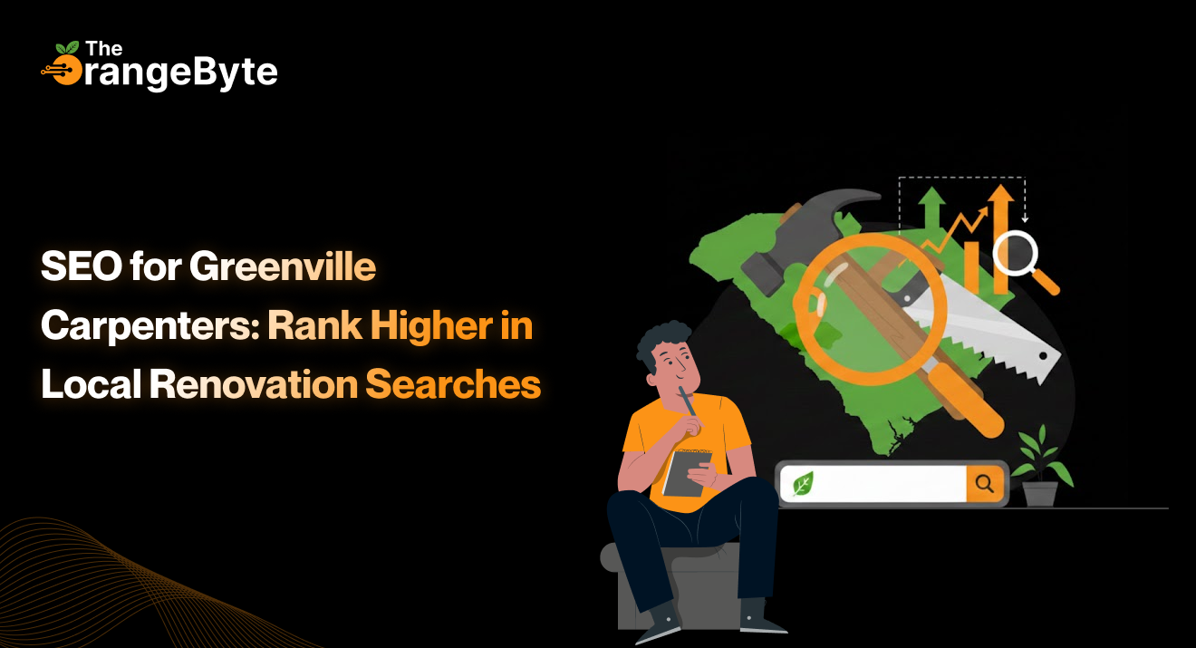 SEO for Greenville Carpenters: Rank Higher in Local Renovation Searches