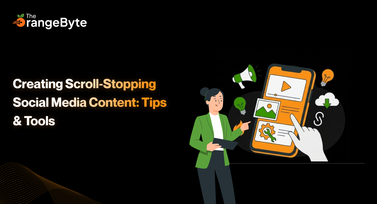 Creating Scroll‑Stopping Social Media Content: Tips & Tools