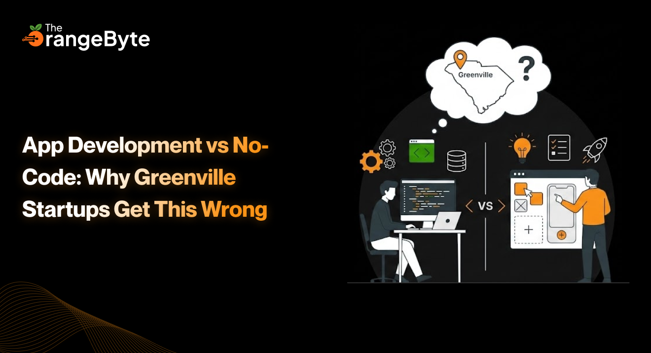 App Development vs No-Code: Why Greenville Startups Get This Wrong