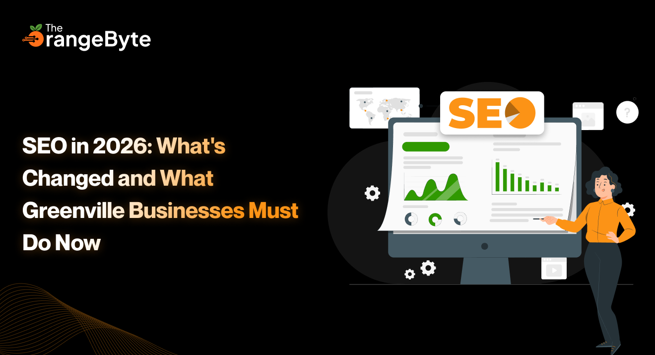 SEO in 2026: What’s Changed and What Greenville Businesses Must Do Now