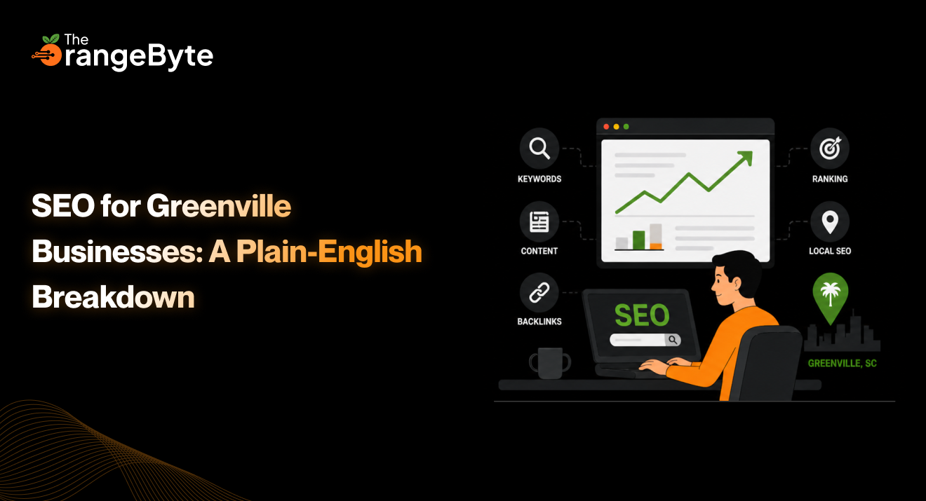 SEO for Greenville Businesses: A Plain-English Breakdown