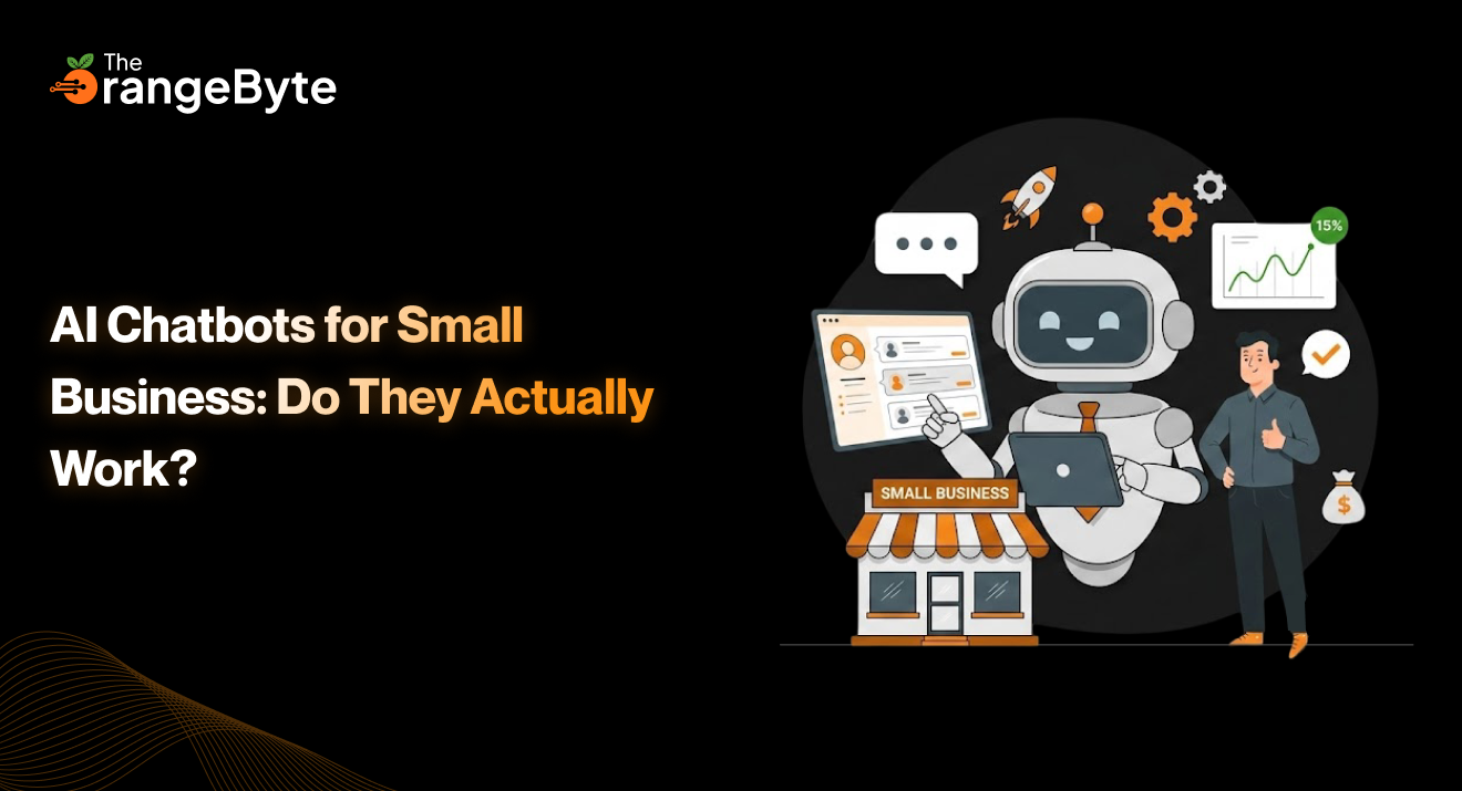 AI Chatbots for Small Businesses: Do They Actually Work?